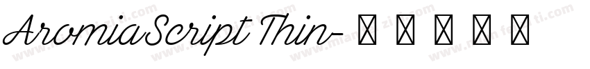 Aromia Script Thin字体转换
